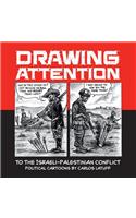 Drawing Attention to the Israeli-Palestinian Conflict