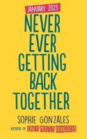 Never Ever Getting Back Together