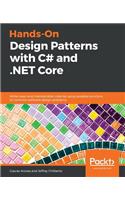 Hands-On Design Patterns with C# and .NET Core
