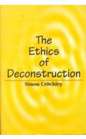The Ethics of Deconstruction