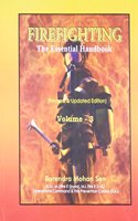 Fire Fighting the Essential Handbook Vol. 3