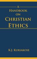 Handbook on Christian Ethics