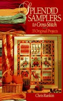 SPLENDID SAMPLERS TO CROSS STITCH