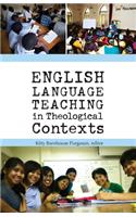 English Language Teaching in Theological Contexts