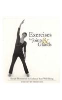 Exercises for Joints & Glands