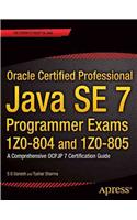 Oracle Certified Professional Java Se 7 Programmer Exams 1z0-804 and 1z0-805