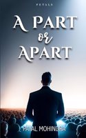 A Part or Apart