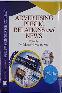 ADVERTISING PUBLIC RELATIONS and NEWS