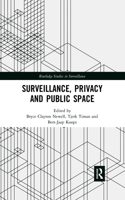 Surveillance, Privacy and Public Space