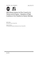 Dbd Plasma Actuators for Flow Control in Air Vehicles and Jet Engines - Simulation of Flight Conditions in Test Chambers by Density Matching