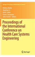 Proceedings of the International Conference on Health Care Systems Engineering