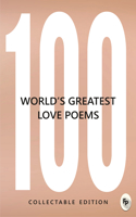 100 World's Greatest Love Poems