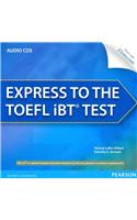 Express to the TOEFL Ibt(r) Test Complete Audio CDs