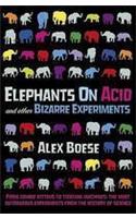Elephants on Acid