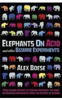 Elephants on Acid