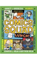 Comics Squad #2: Lunch!