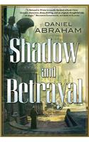 Shadow and Betrayal