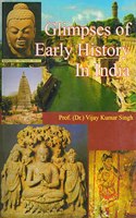 Glimpses of Early History In India