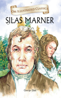 Silas Marner :Illustrated abridged Classics (Om Illustrated Classics)