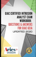 GIAC Certified Intrusion Analyst Exam Workbook