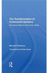 The Transformation Of Communist Systems