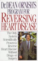 Dr. Dean Ornish's Program for Reversing Heart Disease