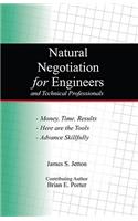 Natural Negotiation for Engineers and Technical Professionals