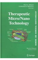 Therapeutic Micro/Nanotechnology