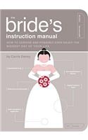 The Bride's Instruction Manual