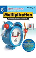 Kumon Speed & Accuracy Multiplication: Multiplying Numbers 1 through 9