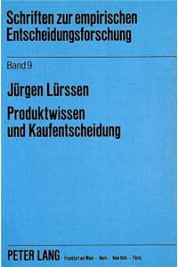 Produktwissen Und Kaufentscheidung