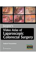 Jaypee's Video Atlas of  Laparoscopic Colorectal Surgery