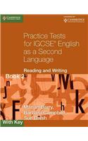 Practice Tests for IGCSE English as a Second Language: Reading and Writing Book 2, with Key