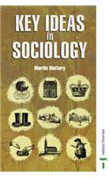 Key Ideas in Sociology