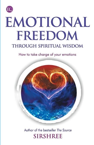 Emotional Freedom Through Wisdomhow to Take Charge of Your Emotions