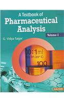 A Textbook of Pharmaceutical Analysis (Volume-1)