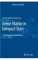 Dense Matter in Compact Stars