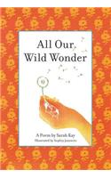 All Our Wild Wonder
