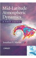 Mid-Latitude Atmospheric Dynamics - A First Course