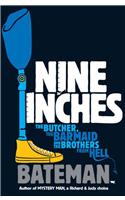 Nine Inches