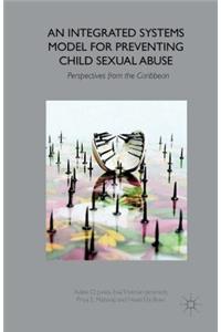 An Integrated Systems Model for Preventing Child Sexual Abuse