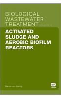 Activated Sludge and Aerobic Biofilm Reactors