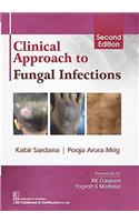 Clinical Approach to Fungal Infections