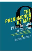 Phenomenon of Man: (Harper Perennial Modern Thought)