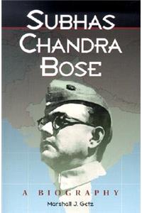 Subhas Chandra Bose: A Biography(English)
