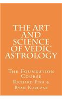Art and Science of Vedic Astrology