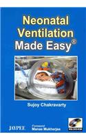 Neonatal Ventilation Made Easy
