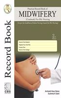 PRACTICAL RECORD BOOK OF MIDWIFERY CASEBOOK FOR BSC NURSING 2ED (2020)