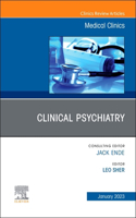 Clinical Psychiatry, an Issue of Medical Clinics of North America