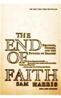 End of Faith: Religion, Terror, and the Future of Reason